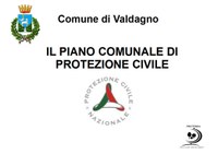 Presentazione Piano Comunale di Protezione Civile — Comune di Valdagno